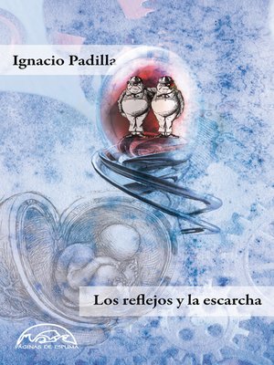 cover image of Los reflejos y la escarcha